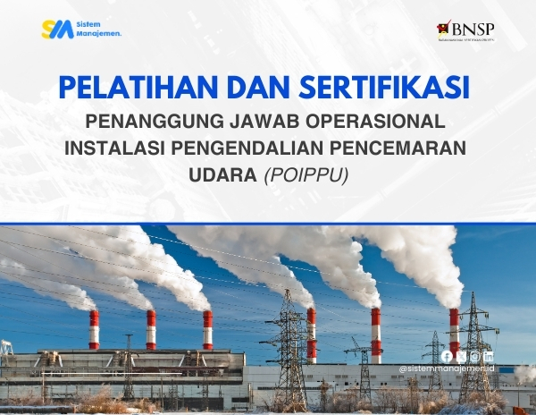 Penanggung jawab Operasional  Instalasi Pengendalian Pencemaran  Udara (POIPPU)